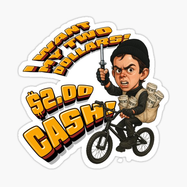 Item preview, I Want my Two Dollars! designed and sold by PresentTees.