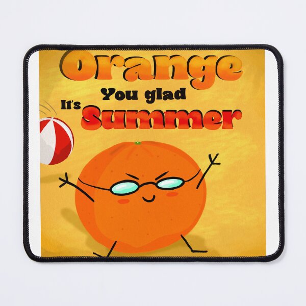 Item preview, Orange you glad it’s summer designed and sold by Fadingsketches5.