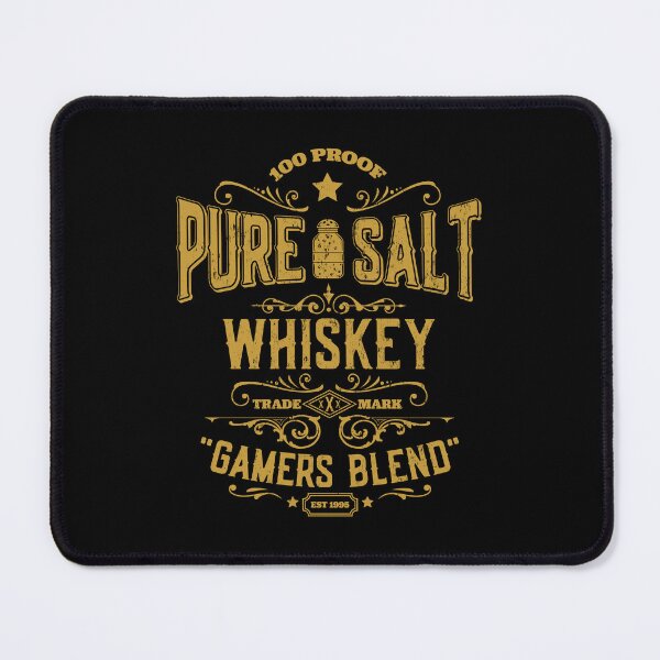 Item preview, Pure Salt Whiskey Funny Gamer designed and sold by Guerrilla-Dx.