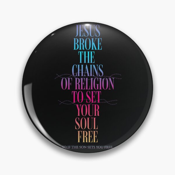 Item preview, "Jesus Broke the Chains – Freedom in Christ Christian Quote" designed and sold by drip.design.co.