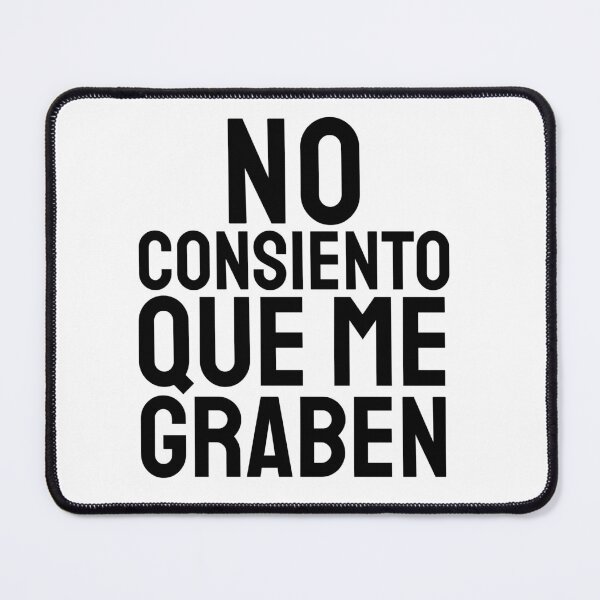Item preview, No Consiento Que Me Graben designed and sold by somefigments.