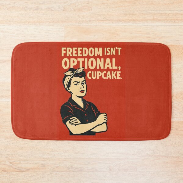 Item preview, Freedom isn’t optional, cupcake. designed and sold by WheelieGdArt.