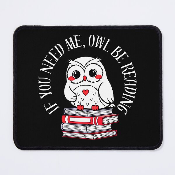 Item preview, If You Need Me, Owl Be Reading designed and sold by The magic  Yellow bus.