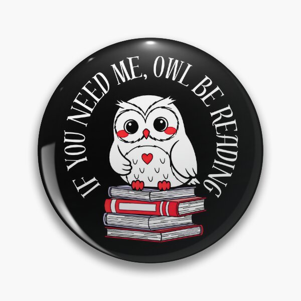 Item preview, If You Need Me, Owl Be Reading designed and sold by The magic  Yellow bus.