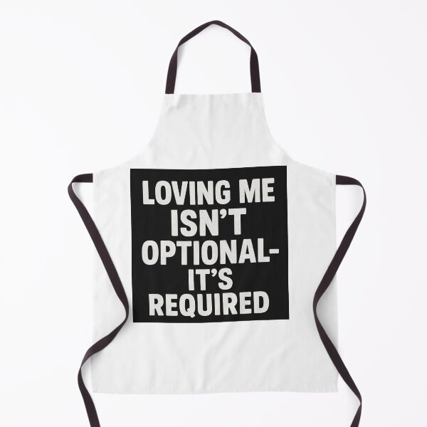 Item preview, LOVING ME ISN'T OPTIONAL - ITS REQUIRED designed and sold by MrsTosh.