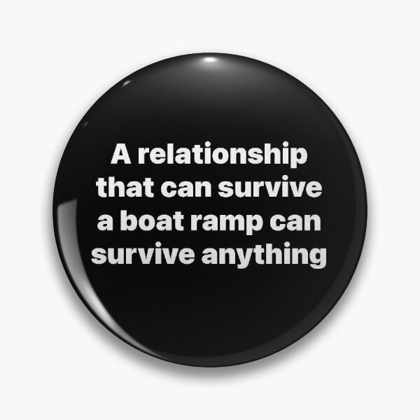 Item preview, Boat Ramp Relationship designed and sold by ChristinasMess.