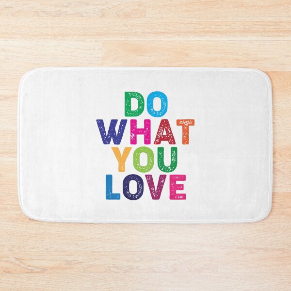 Item preview, Do What You Love designed and sold by corbrand.