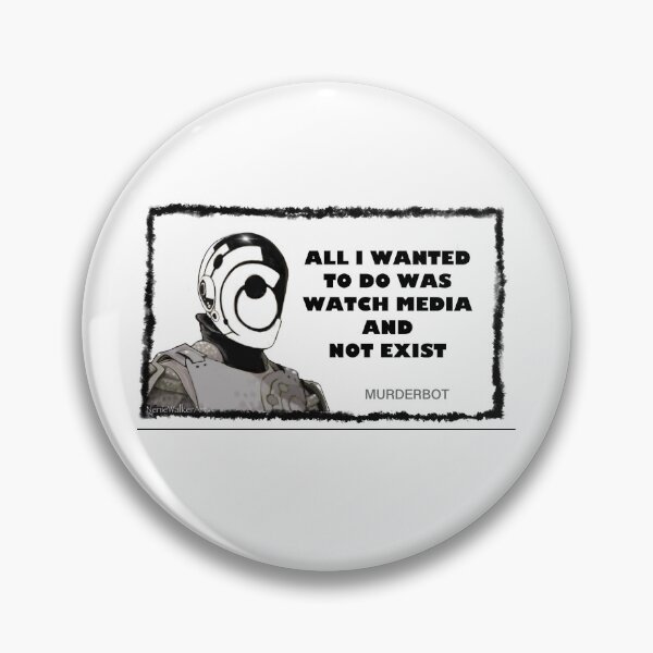 Item preview, ALL I WANTED TO DO WAS WATCH MEDIA AND NOT EXIST  designed and sold by Neniewalker.