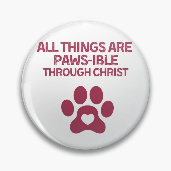Item preview, All Things are Paws-ible Through Christ designed and sold by GraceNoted.