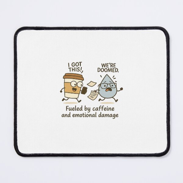 Item preview, Fueled by Caffeine and Emotional Damage - Funny Coffee & Stress Cartoon designed and sold by hYetzirah.