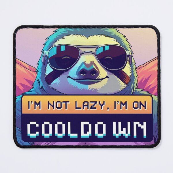 Item preview, I’m Not Lazy: Sloth on Cooldown designed and sold by Vibrant Threads.