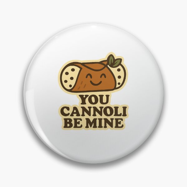 Item preview, You Cannoli Be Mine designed and sold by JustStickersCo.