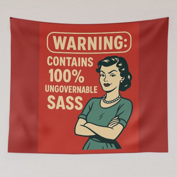 Item preview, WARNING: CONTAINS 100% UNGOVERNABLE SASS. designed and sold by WheelieGdArt.