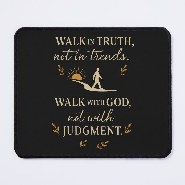 Item preview, “Walk in Truth Not in Trends – Christian Faith Quote Design” designed and sold by drip.design.co.