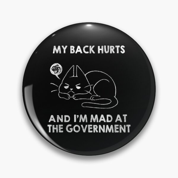 Item preview, My Back Hurts And I'm Mad at The Government by Tobe Fonseca designed and sold by Tobe Fonseca®.