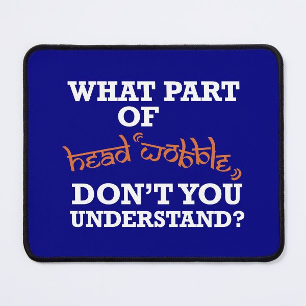 Item preview, The Mysterious Head Wobble | Desi Humor | Funny Gift | designed and sold by geetasadashivan.