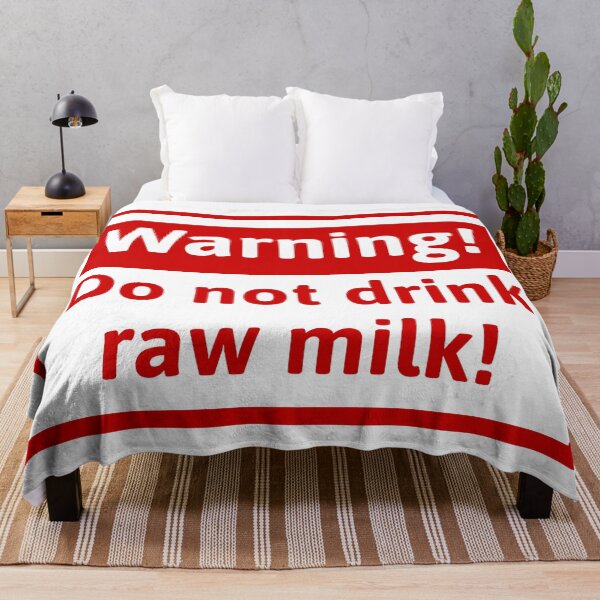 Item preview, Do not drink raw milk.  designed and sold by Rachel the Artist .