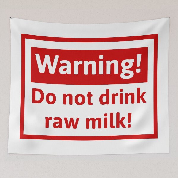 Item preview, Do not drink raw milk. designed and sold by Rachel the Artist .