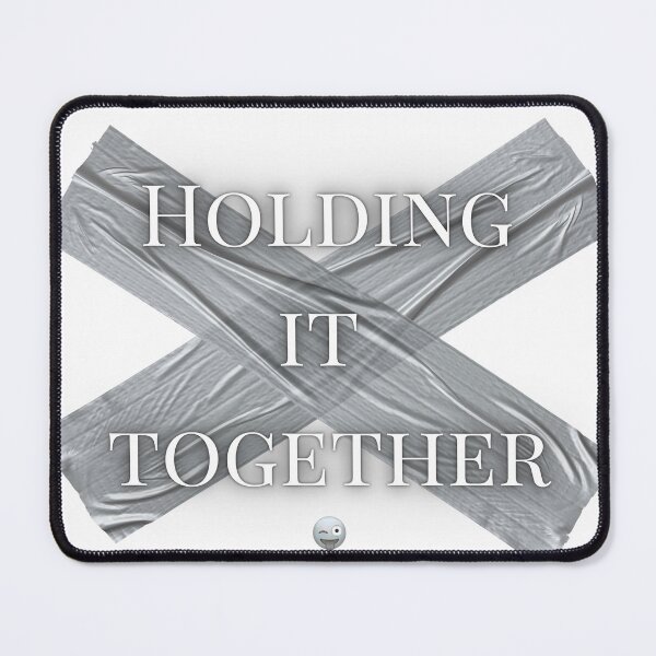 Item preview, Holding it Together duct tape  designed and sold by Laughing Moon Giftables.