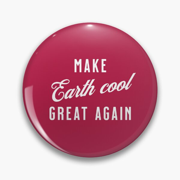 Item preview, Make Earth Cool Again – Environmental Statement Design designed and sold by rolfzogg.