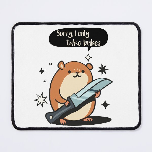 Item preview, Sorry. I only take bribes hamster with an attitude. designed and sold by stampacreates.