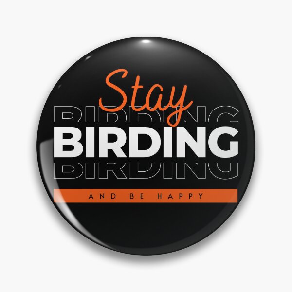 Item preview, Stay Birding and Be Happy designed and sold by Go Karillo.