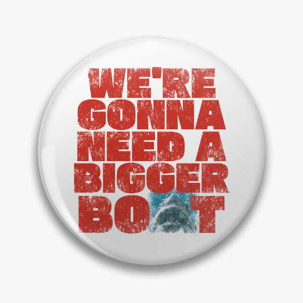Item preview, We're Gonna Need A Bigger Boat. designed and sold by EunsooLee.