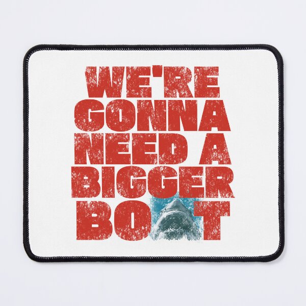 Item preview, We're Gonna Need A Bigger Boat. designed and sold by EunsooLee.