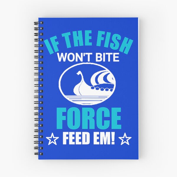 Item preview, If the fish won't bite force feed em designed and sold by CREATi AG.