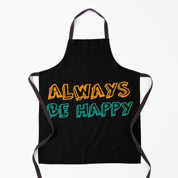Item preview, Always be happy designed and sold by CREATi AG.