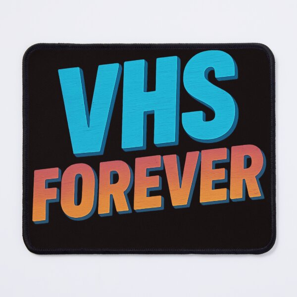 Item preview, VHS FOREVER – Bold Retro Tape Design designed and sold by Tadeusz1.