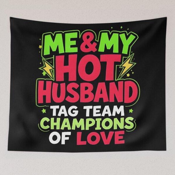 Item preview, Me and  My Hot Husband designed and sold by Uglyandcute.