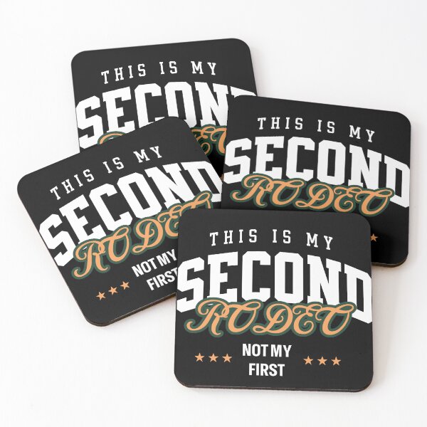 Item preview, This is my second rodeo designed and sold by Minerbetter.