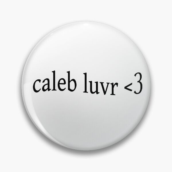 Item preview, Caleb Luvr <3 designed and sold by oohfluff.