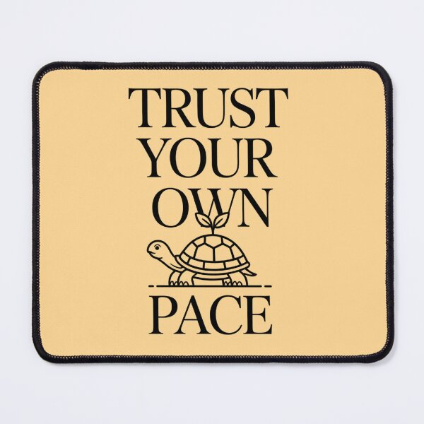 Item preview, Trust Your Own Pace Turtle Wisdom designed and sold by EasyTees4u.