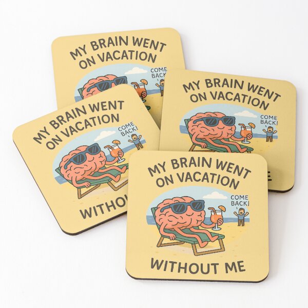 Item preview, My brain went on vacation without me designed and sold by domi199834.
