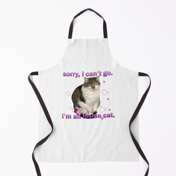 Item preview, Sorry I Can't Go I'm a Inside Cat, Funny Cat, Cat Meme designed and sold by DistrictHype.