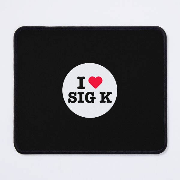 Item preview, I Heart (Love) Sig K designed and sold by sofi sierra.