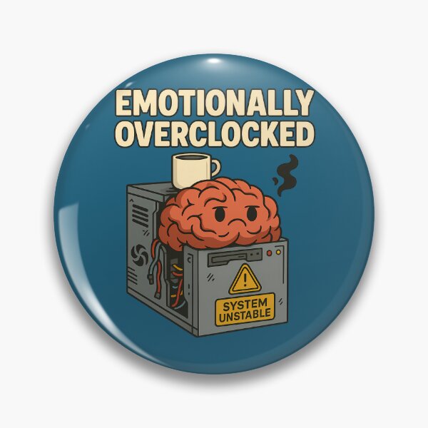 Item preview, Emotionally Overclocked: When feelings overheat designed and sold by domi199834.