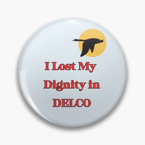 Item preview, I lost my dignity in Delco  designed and sold by Soccer4ja9.