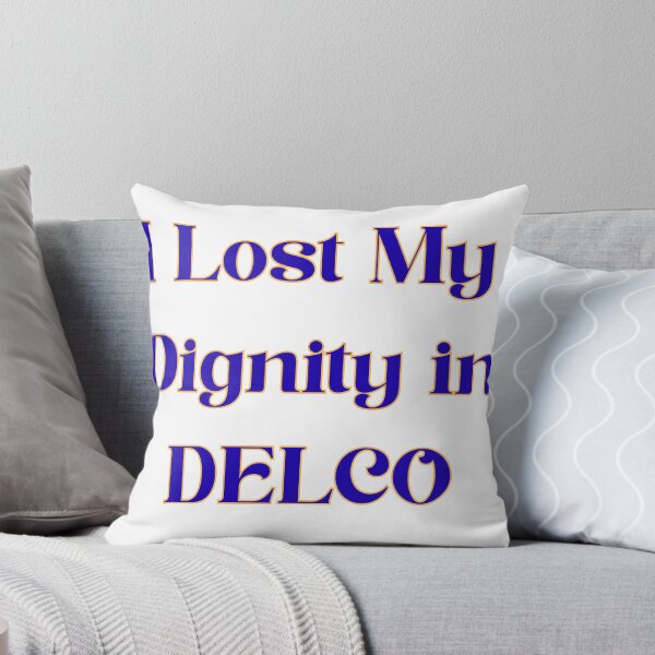 Item preview, I lost my dignity in Delco 2 designed and sold by Soccer4ja9.