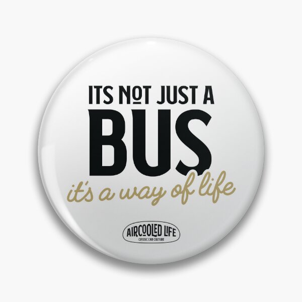 Item preview, It’s Not Just a BUS, It’s a Way of Life By Aircooled Life designed and sold by Joemungus.