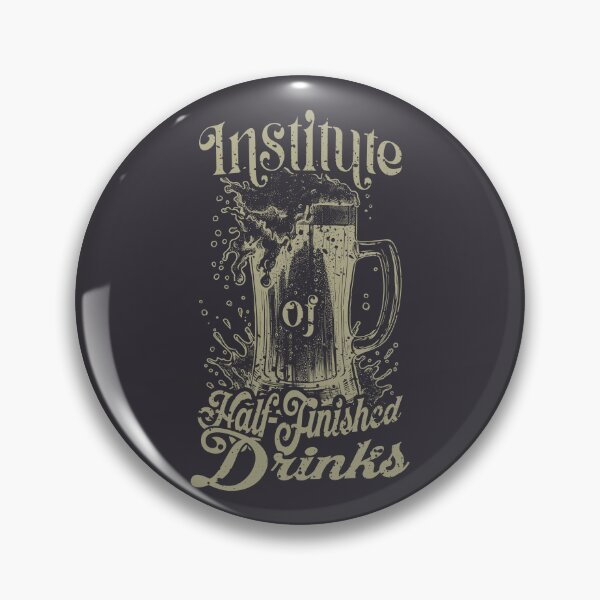 Item preview, Institute of Half-Finished Drinks designed and sold by Milena R..