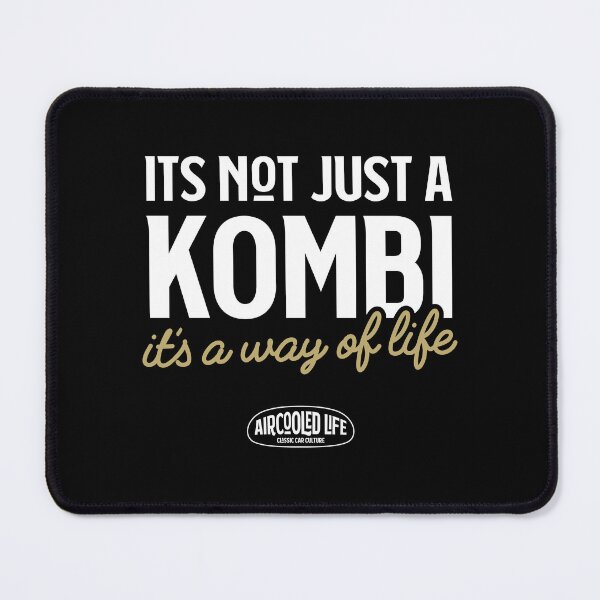 Item preview, It’s Not Just a KOMBI, It’s a Way of Life By Aircooled Life designed and sold by Joemungus.