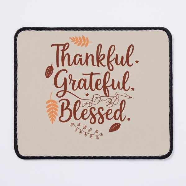 Item preview, Thankful. Grateful. Blessed designed and sold by Uglyandcute.