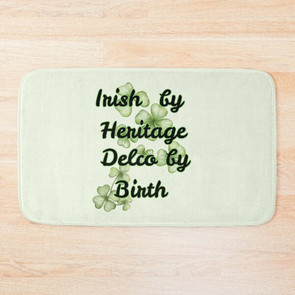 Item preview, Irish By Heritage Delco by Birth  designed and sold by Soccer4ja9.