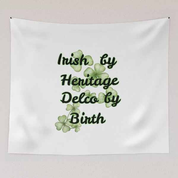 Item preview, Irish By Heritage Delco by Birth  designed and sold by Soccer4ja9.