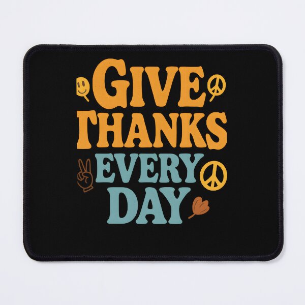 Item preview, Give Thanks Every Day designed and sold by Uglyandcute.