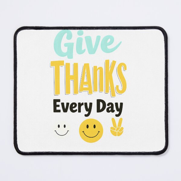 Item preview, Give Thanks Every Day designed and sold by Uglyandcute.
