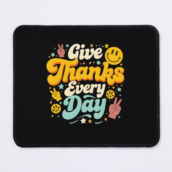 Item preview, Give Thanks Every Day designed and sold by Uglyandcute.